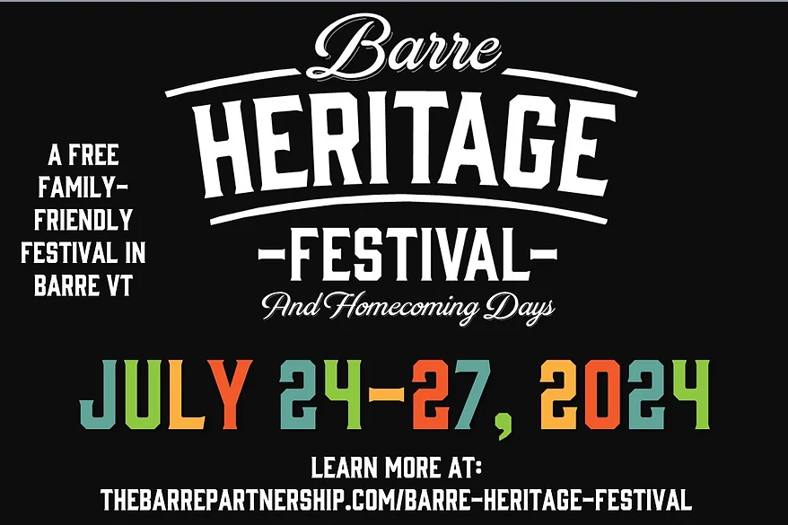 Barre Heritage Festival from July 24-27, 2024