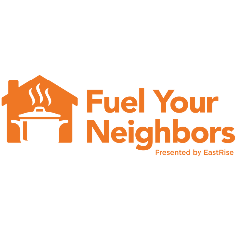 Orange logo reading Fuel Your Neighbors presented by EastRise beside outline of home and warm cooking pot.