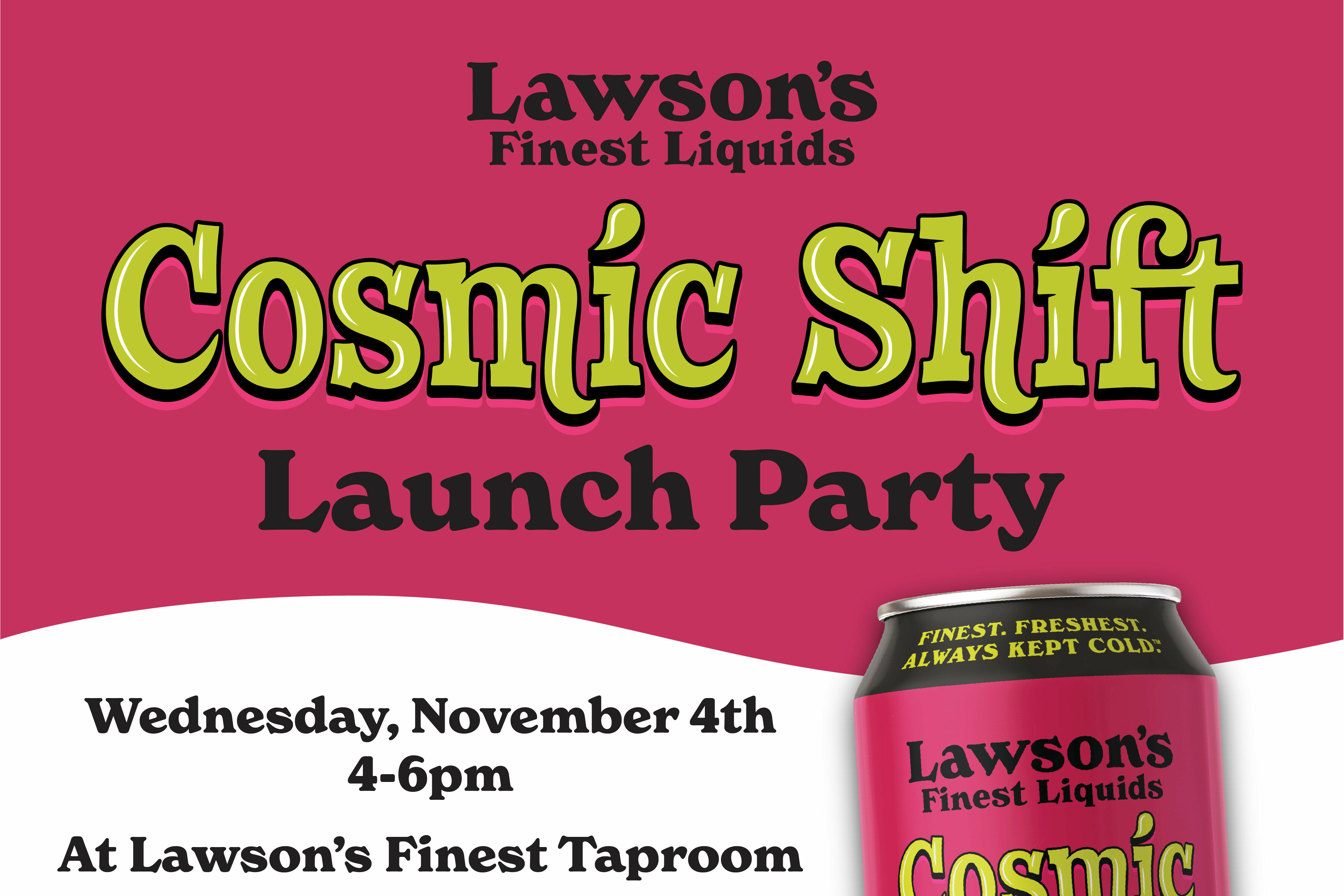 Cosmic Shift IPA launch party at Lawson's Taproom on Nov 4, supporting affordable housing.